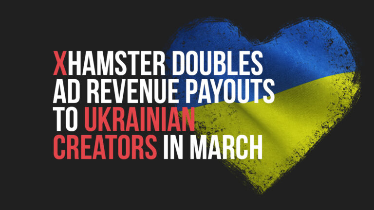 xHamster Pays X2 to Ukrainian Creators in March
