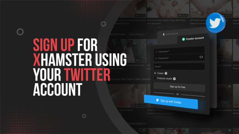 Sign up for xHamster using your Twitter account