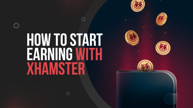 How to Start Earning with xHamster
